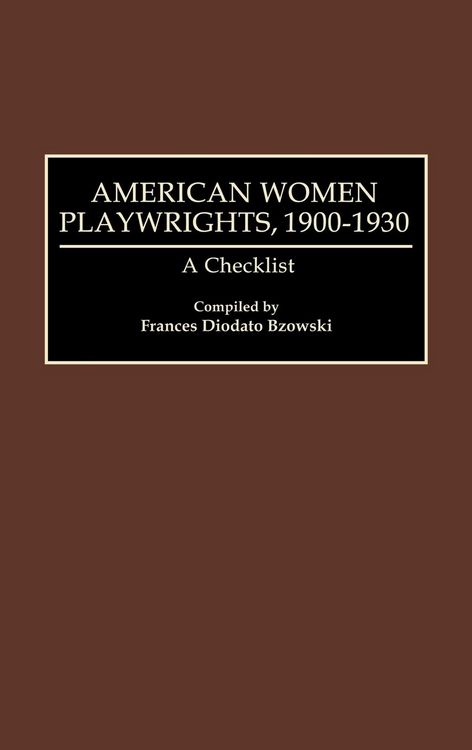 Produktbild: American Women Playwrights, 1900-1930