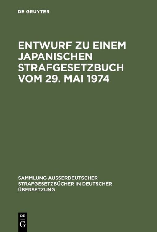 Produktbild: Entwurf zu einem Japanischen Strafgesetzbuch vom 29. Mai 1974