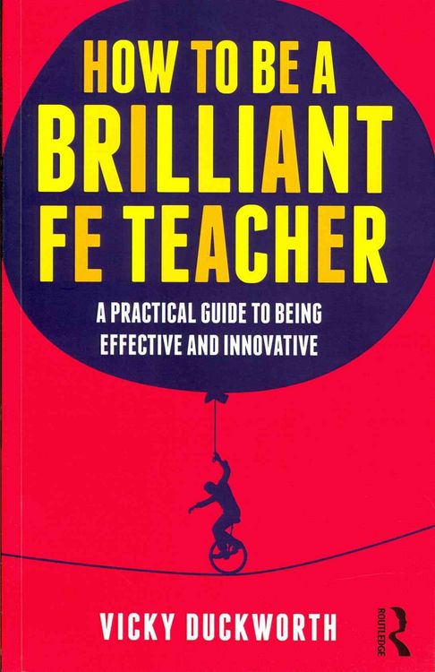 Produktbild: How to be a Brilliant FE Teacher