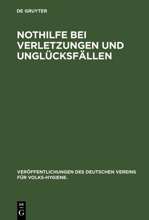 Produktbild: Nothilfe bei Verletzungen und Ungl&uuml;cksf&auml;llen