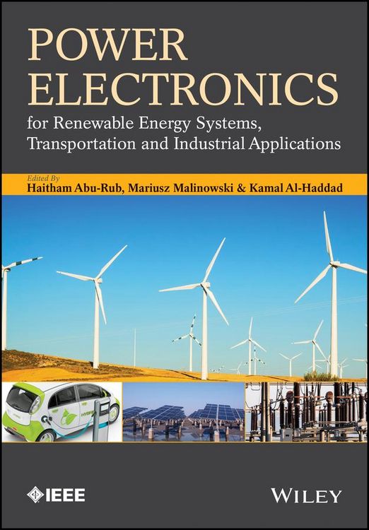 Produktbild: Power Electronics for Renewable Energy Systems, Transportation and Industrial Applications