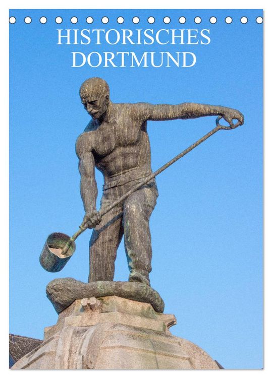 Produktbild: Historisches Dortmund (Tischkalender 2026 DIN A5 hoch), CALVENDO Monatskalender
