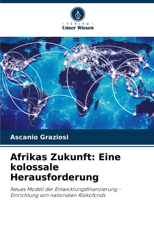 Produktbild: Afrikas Zukunft: Eine kolossale Herausforderung