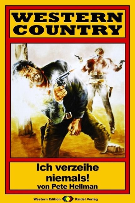 Produktbild: WESTERN COUNTRY 67: Ich verzeihe niemals!