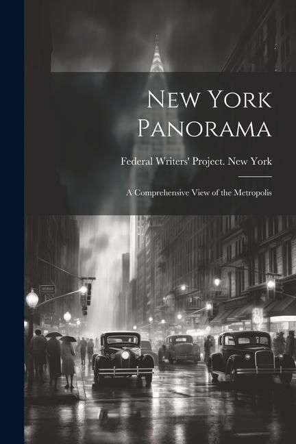 Produktbild: New York Panorama; a Comprehensive View of the Metropolis