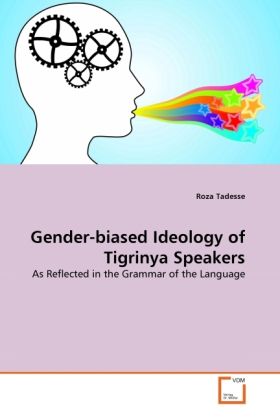 Produktbild: Tadesse, R: Gender-biased Ideology of Tigrinya Speakers