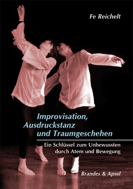 Produktbild: Improvisation, Ausdruckstanz und Traumgeschehen