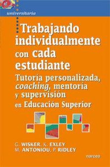 Produktbild: Trabajando individualizadamente con cada estudiante : tutor&iacute;a personalizada, coaching, mentor&iacute;a y supervisi&oacute;n en educaci&oacute;n superior