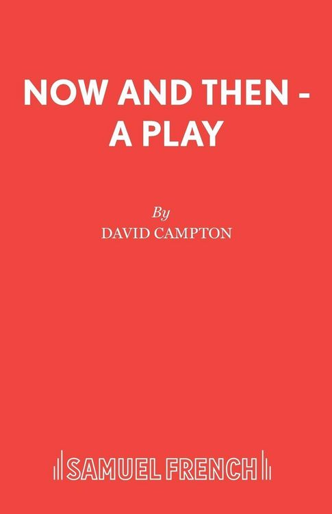 Produktbild: Now and Then - A Play