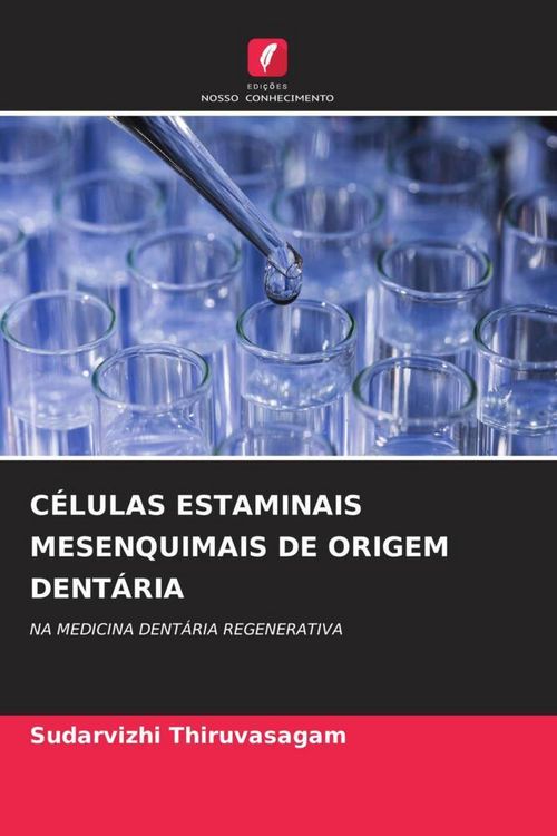 Produktbild: C&eacute;lulas Estaminais Mesenquimais De Origem Dent&aacute;ria