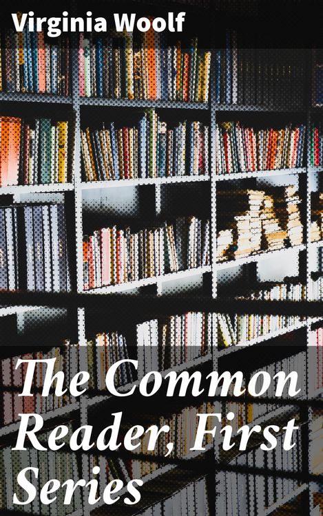 Produktbild: The Common Reader, First Series
