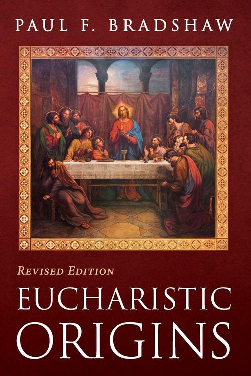 Produktbild: Eucharistic Origins, Revised Edition