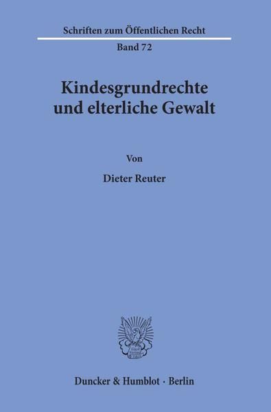 Produktbild: Kindesgrundrechte und elterliche Gewalt.