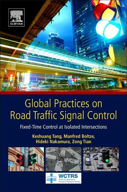 Produktbild: Tang, K: Global Practices on Road Traffic Signal Control