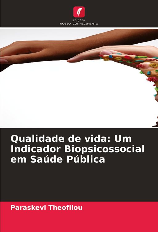 Produktbild: Qualidade de vida: Um Indicador Biopsicossocial em Sa&uacute;de P&uacute;blica