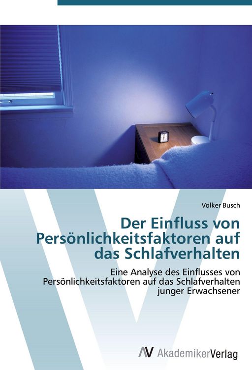 Produktbild: Der Einfluss von Pers&ouml;nlichkeitsfaktoren auf das Schlafverhalten
