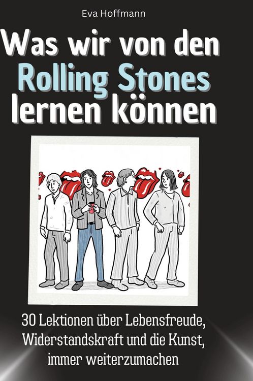 Produktbild: Was wir von den Rolling Stones lernen k&ouml;nnen