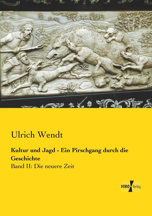 Produktbild: Kultur und Jagd - Ein Pirschgang durch die Geschichte