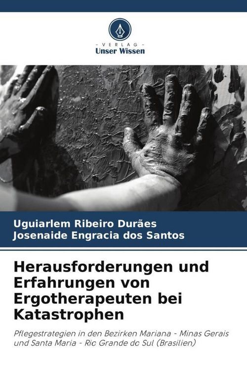 Produktbild: Herausforderungen und Erfahrungen von Ergotherapeuten bei Katastrophen