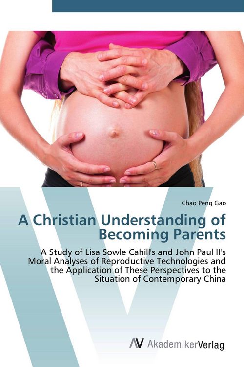 Produktbild: A Christian Understanding of Becoming Parents