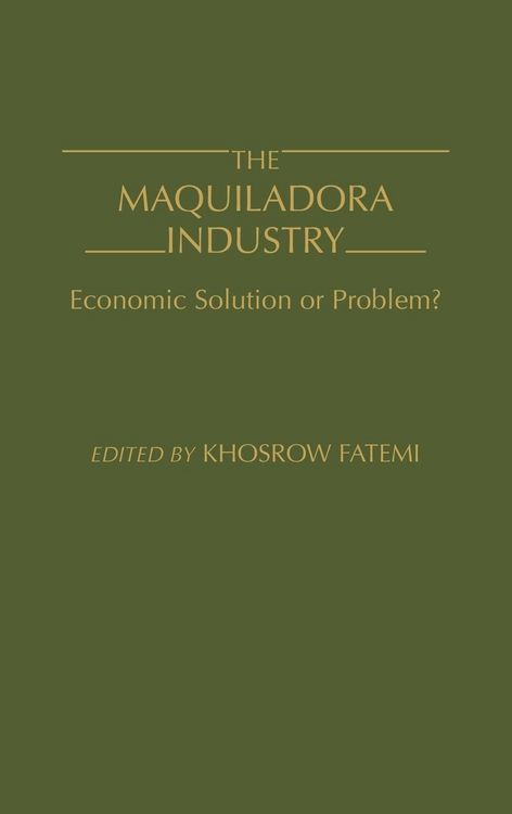 Produktbild: The Maquiladora Industry