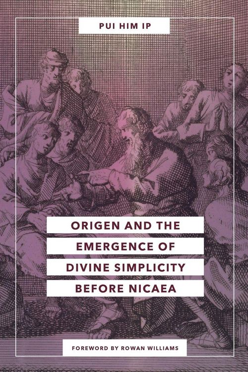 Produktbild: Origen and the Emergence of Divine Simplicity before Nicaea