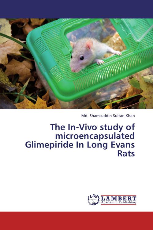 Produktbild: The In-Vivo study of microencapsulated Glimepiride In Long Evans Rats
