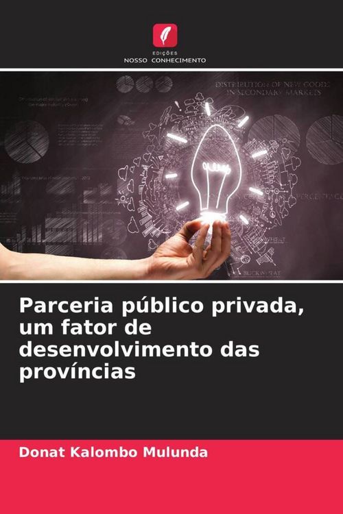 Produktbild: Parceria p&uacute;blico privada, um fator de desenvolvimento das prov&iacute;ncias