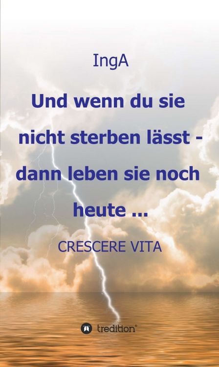 Produktbild: Und wenn du sie nicht sterben l&auml;sst - dann leben sie noch heute ...