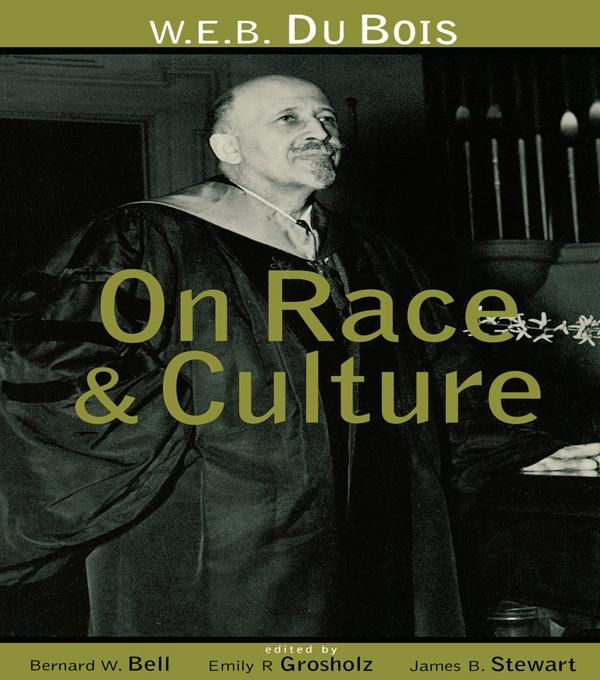 Produktbild: W.E.B. Du Bois on Race and Culture