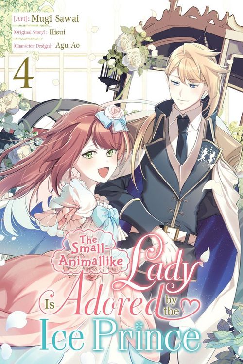 Produktbild: The Small-Animallike Lady Is Adored by the Ice Prince, Vol. 4 (Manga)