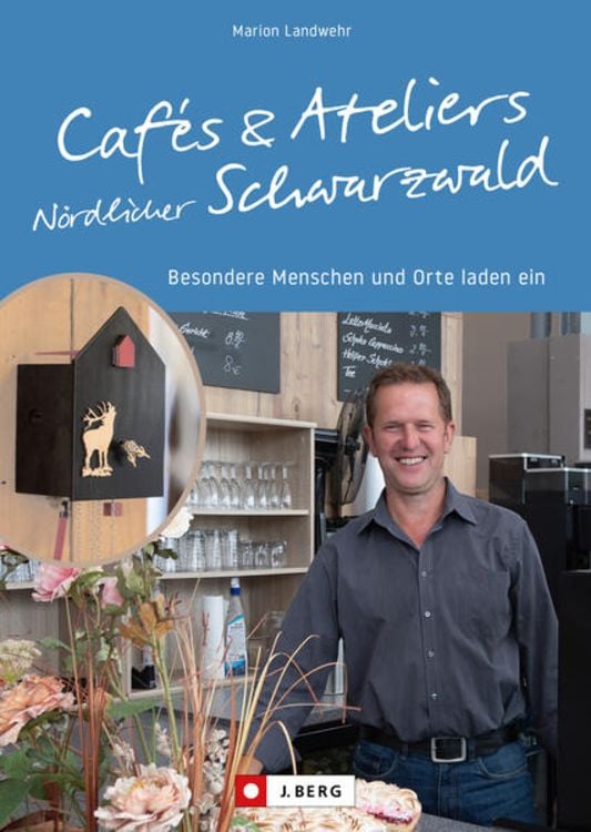Produktbild: Caf&eacute;s und Ateliers N&ouml;rdlicher Schwarzwald