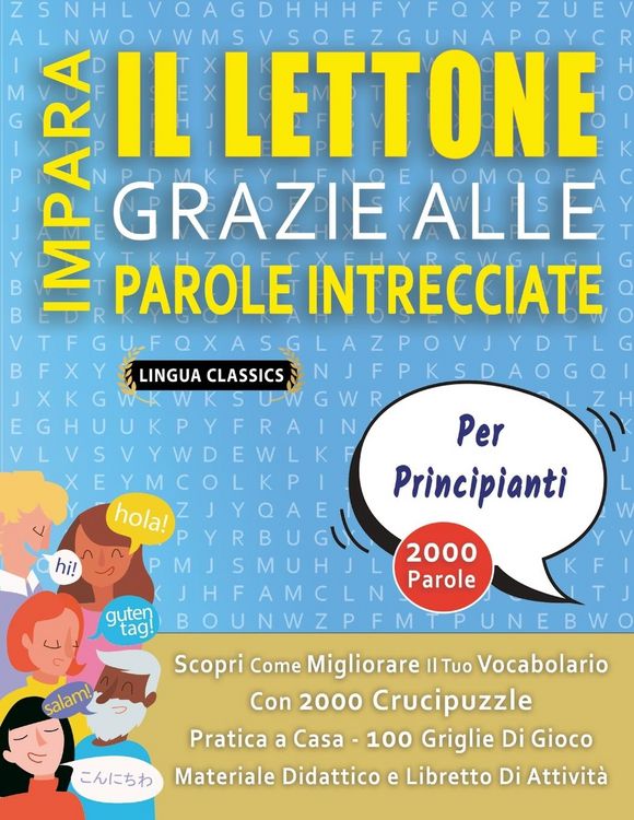 Produktbild: IMPARA IL LETTONE GRAZIE ALLE PAROLE INTRECCIATE - PER PRINCIPIANTI - Scopri Come Migliorare Il Tuo Vocabolario Con 2000 Crucipuzzle e Pratica a Casa