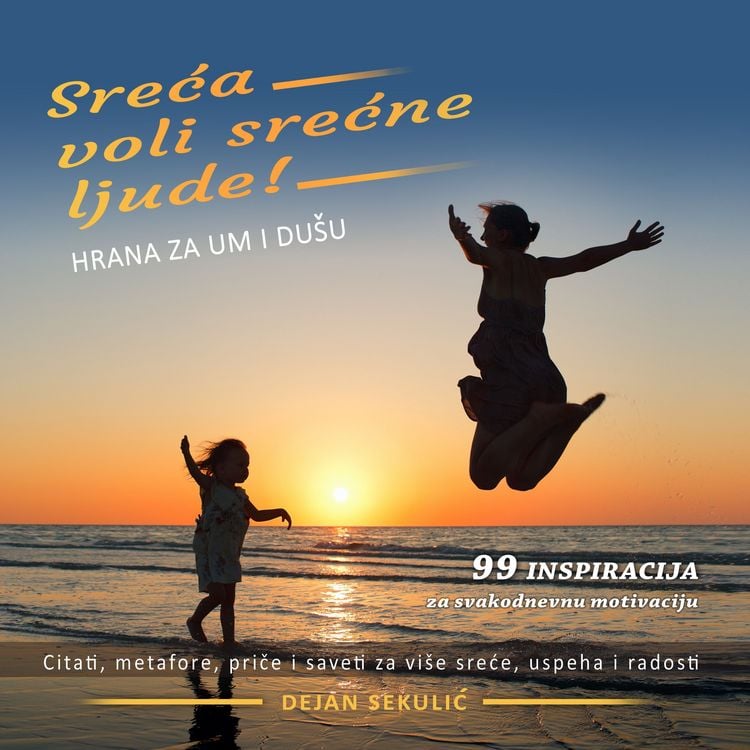 Produktbild: Sreća voli srećne ljude! Hrana za um i du&scaron;u