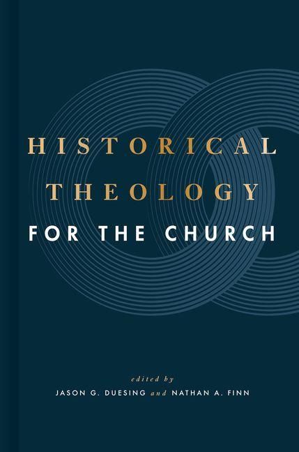 Produktbild: Historical Theology for the Church
