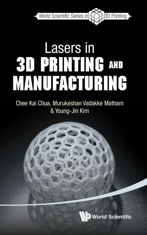 Produktbild: Lasers in 3d Printing and Manufacturing