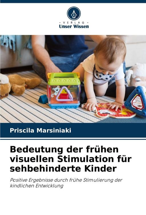 Produktbild: Bedeutung der fr&uuml;hen visuellen Stimulation f&uuml;r sehbehinderte Kinder