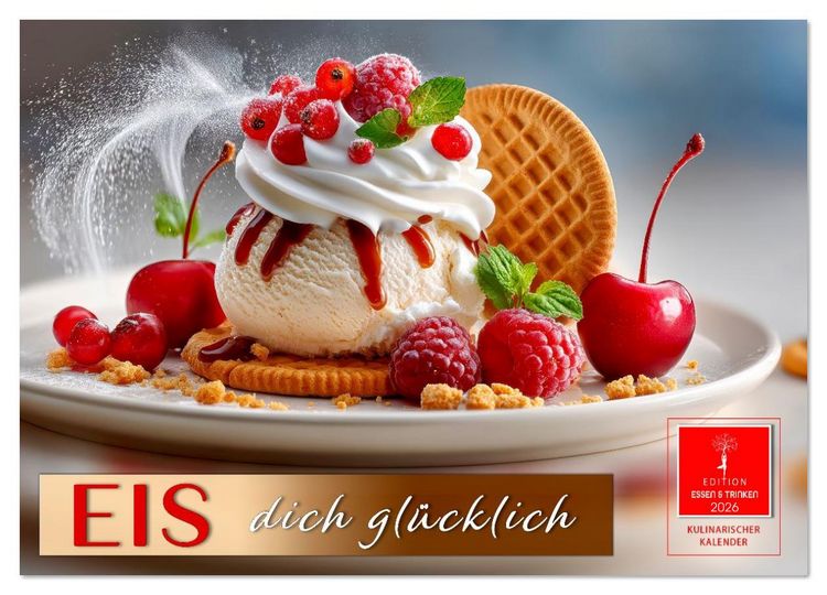 Produktbild: EIS dich gl&uuml;cklich (Wandkalender 2026 DIN A4 quer), CALVENDO Monatskalender