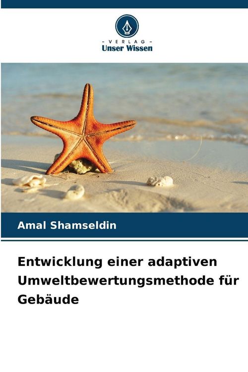 Produktbild: Entwicklung einer adaptiven Umweltbewertungsmethode f&uuml;r Geb&auml;ude
