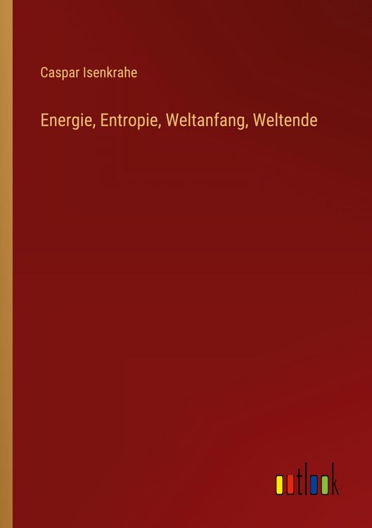 Produktbild: Energie, Entropie, Weltanfang, Weltende