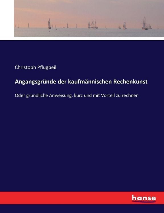 Produktbild: Angangsgr&uuml;nde der kaufm&auml;nnischen Rechenkunst