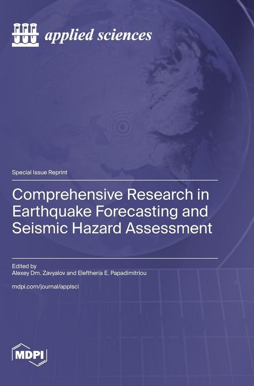Produktbild: Comprehensive Research in Earthquake Forecasting and Seismic Hazard Assessment