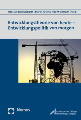 Produktbild: Entwicklungstheorie von heute - Entwicklungspolitik von morgen