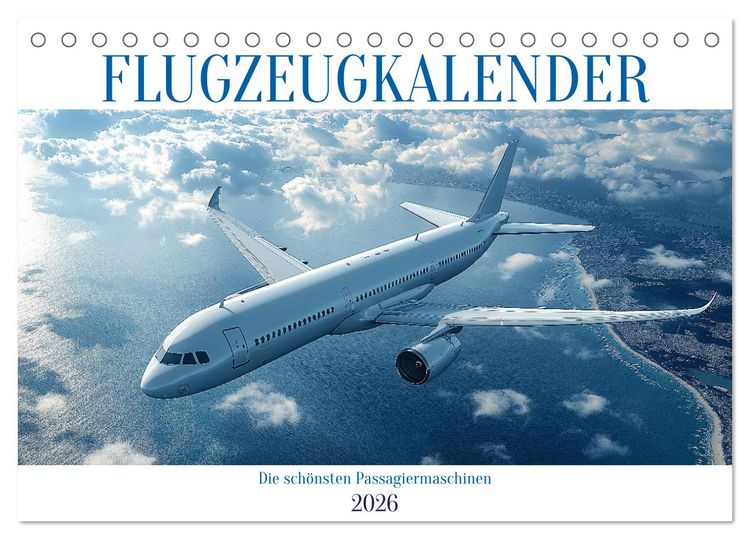 Produktbild: Flugzeugkalender - Die sch&ouml;nsten Passagiermaschinen (Tischkalender 2026 DIN A5 quer), CALVENDO Monatskalender
