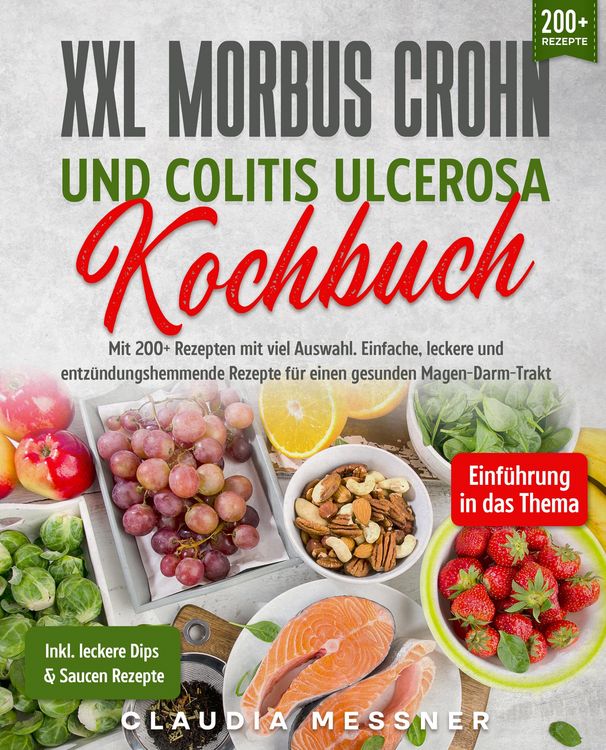 Produktbild: XXL Morbus Crohn und Colitis Ulcerosa Kochbuch