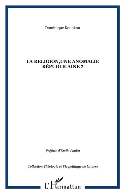 Produktbild: Religion, une anomalie republicaine? la