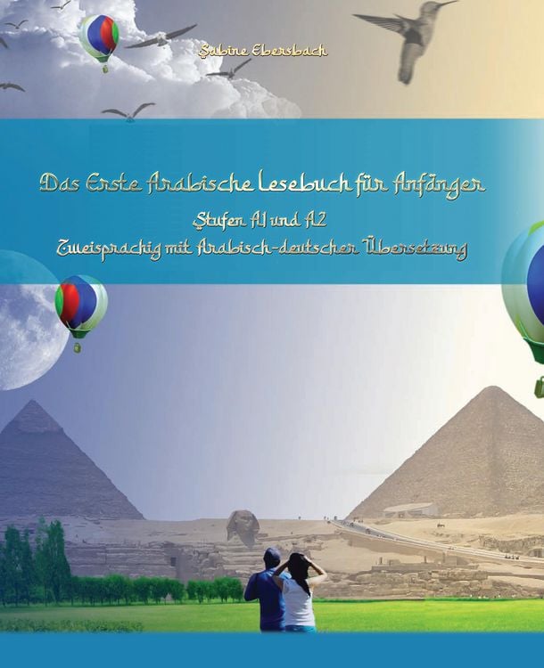Produktbild: Das Erste Arabische Lesebuch f&uuml;r Anf&auml;nger