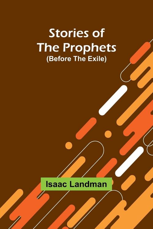Produktbild: Stories of the Prophets (Before the Exile)