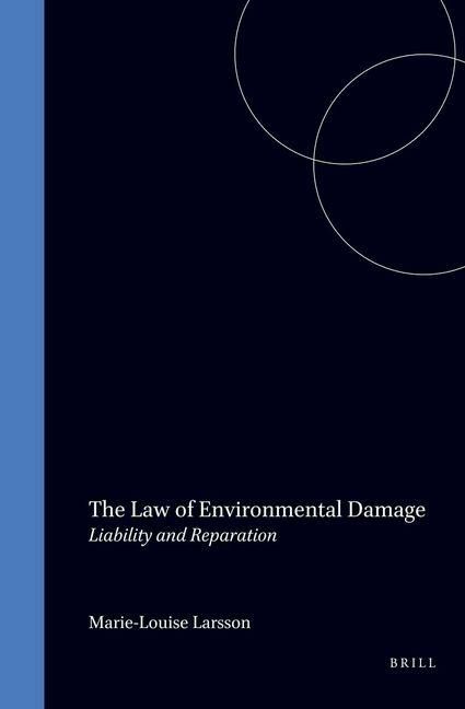 Produktbild: The Law of Environmental Damage:Liability and Reparation