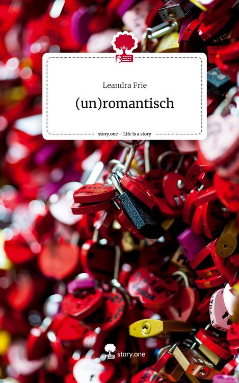 Produktbild: (un)romantisch. Life is a Story - story.one